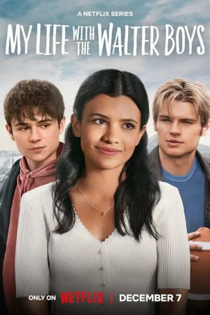 Моя жизнь с мальчиками Уолтер 1-2 сезон